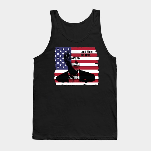 Just Biden his time. Tank Top by N3rdDesignStudios